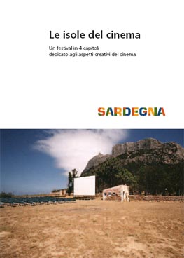 Le isole del cinema : Un festival in 4 capitoli
dedicato agli aspetti creativi del cinema