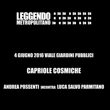 Festival Leggendo Metropolitano - IX Ediz., Tra la memoria e l'oblio - Capriole cosmiche