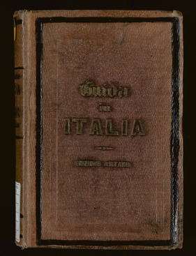 Guida storico-statistica monumentale dell'Italia e delle isole di Sicilia, Malta, Sardegna e Corsica. XI edizione artaria