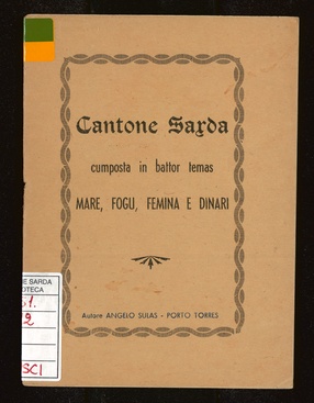 Cantone sarda composta in battor temas: mare, fogu, femina e dinari