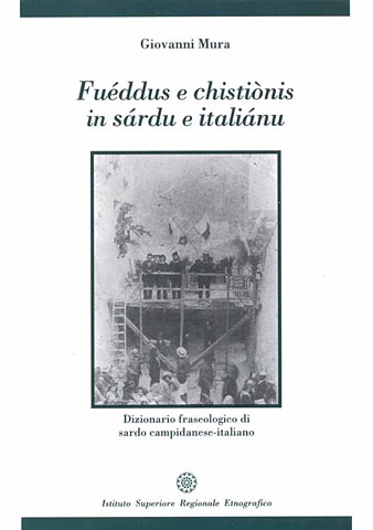 Fueddus e chistionis in sardu e italianu : dizionario fraseologico di sardo campidanese-italiano